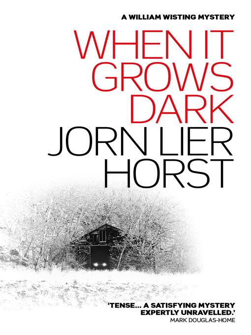 Title details for When it Grows Dark by Jorn Lier Horst - Available